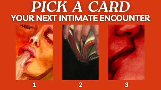 Pick A Card ❤️‍🔥 Your Next Sexual Encounter