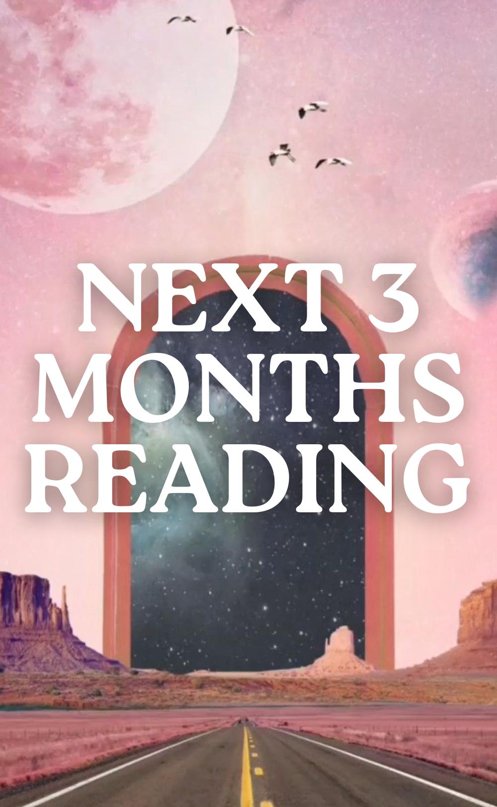 Next 3 Months Reading