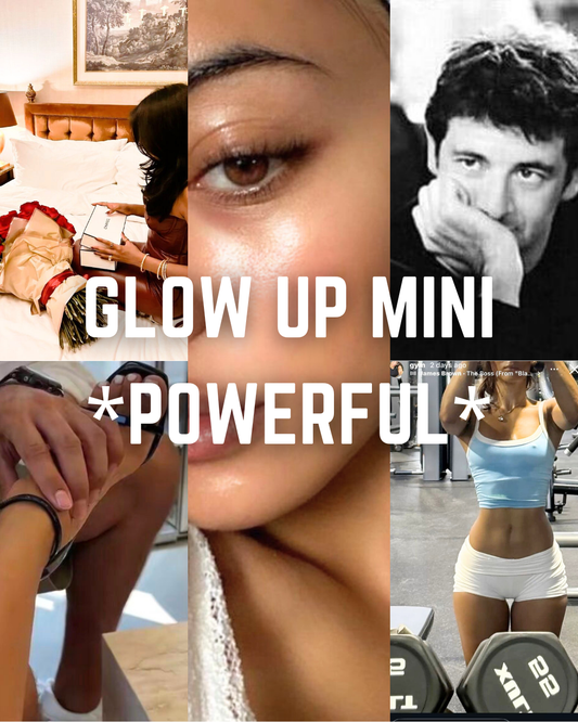 Glow Up Mini *POWERFUL* Subliminal